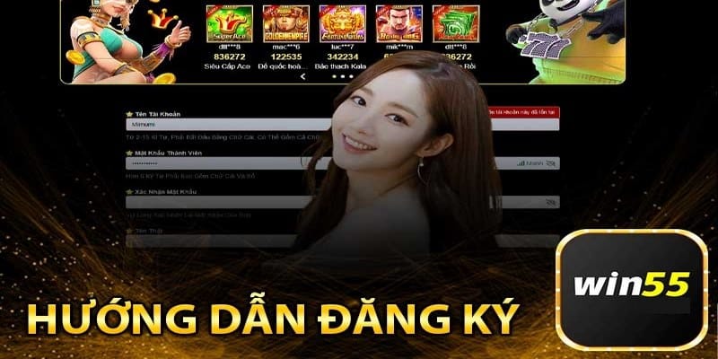 Hướng dẫn chi tiết cách đăng ký khởi tạo account tại 55win