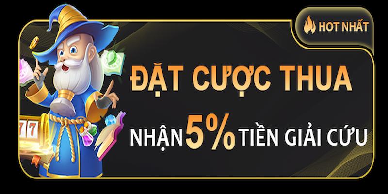 Nhận ngay tiền giải cứu khi thua cược