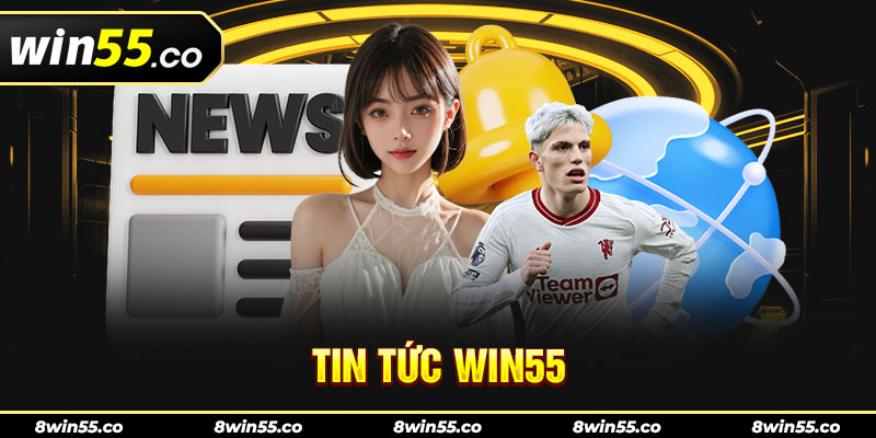 Tin tức Win55