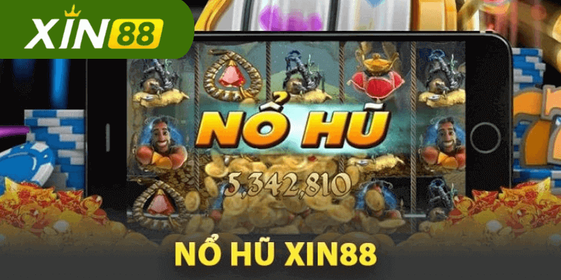 Nổ hũ xin88